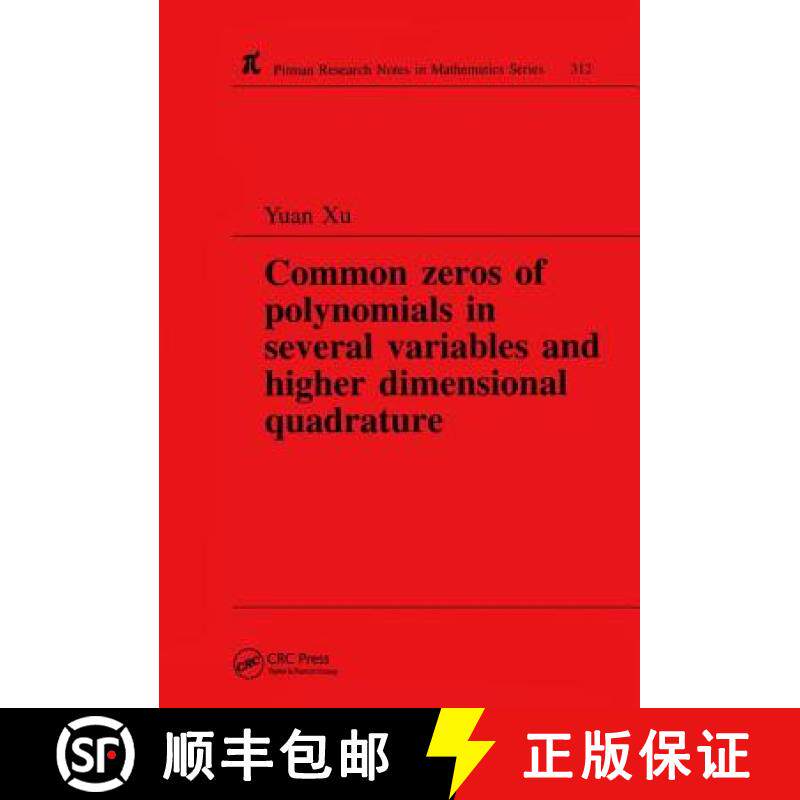 【3-4周达】Common Zeros of Polynominals in Several Variables and Higher Dimensional Quadrature [9781138417731]
