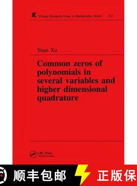 【3-4周达】Common Zeros of Polynominals in Several Variables and Higher Dimensional Quadrature [9781138417731]