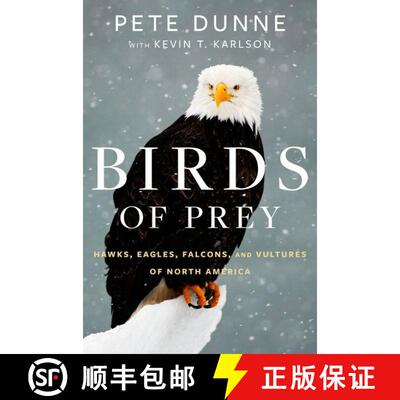【3-4周达】精装 Birds Of Prey: Hawks, Eagles, Falcons, and Vultures of North America [9780544018440]
