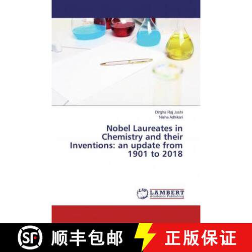 预订 Nobel Laureates in Chemistry and their Inventions: an update from 1901 to 2018 [9783659579912]