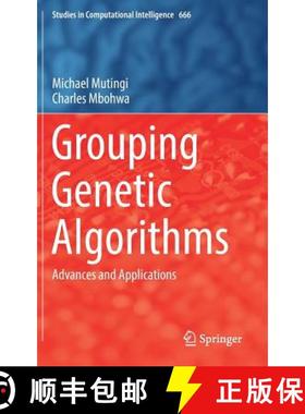 【3-4周达】Grouping Genetic Algorithms : Advances and Applications [9783319443935]