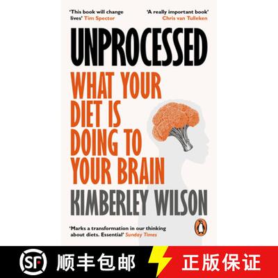 【3-4周达】Unprocessed: How the Food We Eat Is Fuelling Our Mental Health Crisis 'This book will chan... [9780753559765]