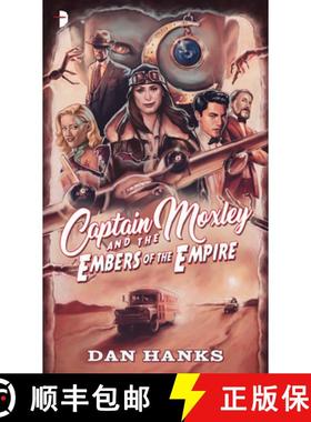 【3-4周达】Captain Moxley and the Embers of the Empire [9780857668721]