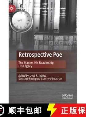 【3-4周达】Retrospective Poe : The Master, His Readership, His Legacy [9783031099854]