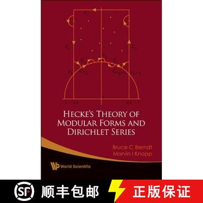 【3-4周达】精装 Hecke's Theory Of Modular Forms And Dirichlet Series (2nd Printing And Revisions) [9789812706355]