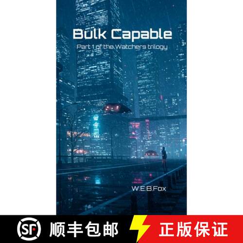 【3-4周达】Bulk Capable: Part 1 of the Watchers Trilogy [9781326563226]