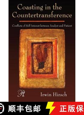 【3-4周达】Coasting in the Countertransference: Conflicts of Self Interest between Analyst and Patient [9780881634808]