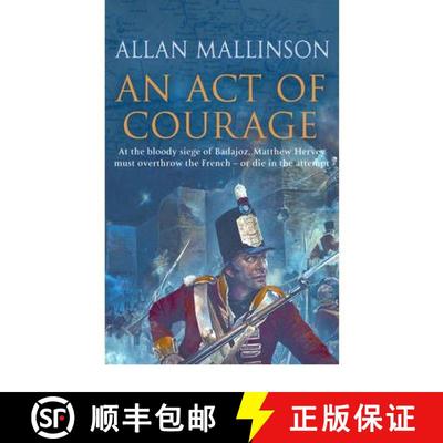 【3-4周达】An Act Of Courage : (The Matthew Hervey Adventures: 7): A compelling and unputdownable mil... [9780553816747]