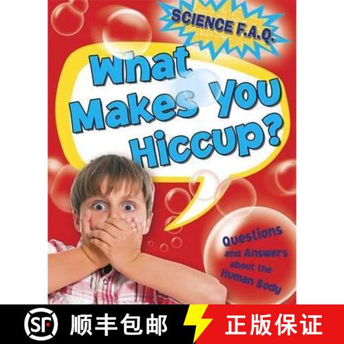 【3-4周达】精装 Science FAQs: What Makes You Hiccup? Questions and Answers About the Human Body [9781445122342]