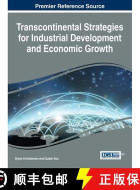 【3-4周达】Transcontinental Strategies for Industrial Development and Economic Growth [9781522521600]