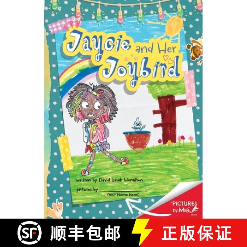 【2-3周达】Jaycie and Her Joybird: A Pictures By Me Book [9798991052108]