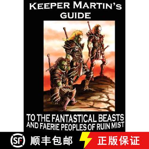 【3-4周达】Keeper Martin's Guide to the Fantastical Beasts and Faerie Peoples of Ruin Mist [9781575451534]