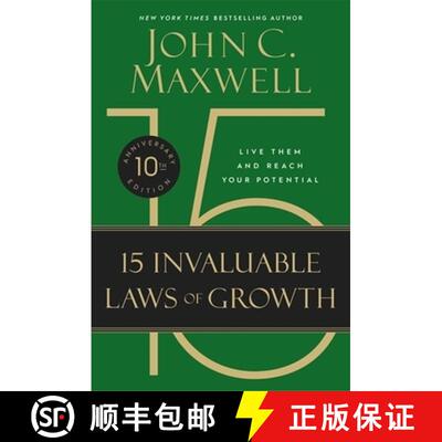 The 15 Invaluable Laws of Growth (10th Anniversary Edition): Live Them and Reach Your Potential [9781546002291]