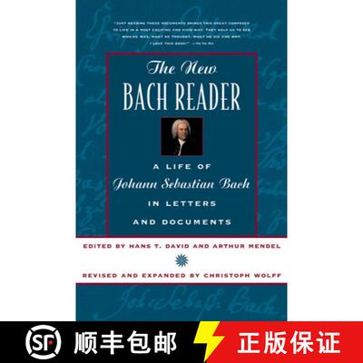 【3-4周达】The New Bach Reader  – A Life of Johann Sebastian Bach in Letters & Document (Paper) (Rev... [9780393319569]