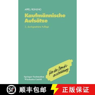【3-4周达】Kaufmännische Aufsätze : Ein Lehr- und Übungsbuch zur Vorbereitung auf den kaufmännisc... [9783409972680]