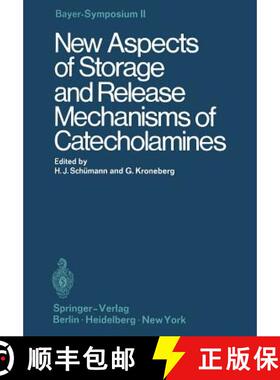 【3-4周达】New Aspects of Storage and Release Mechanisms of Catecholamines [9783642494659]