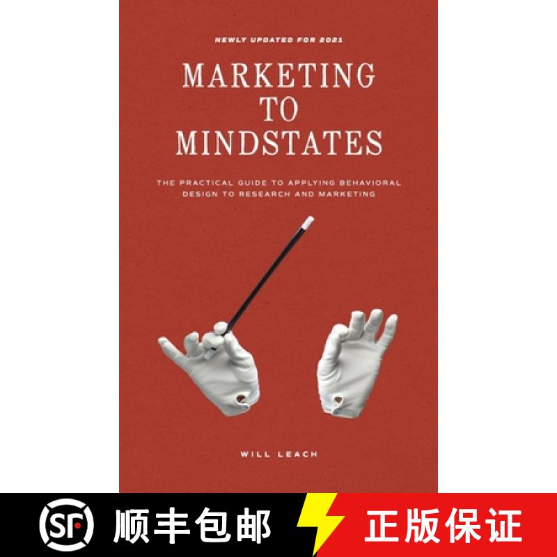 【3-4周达】Marketing to Mindstates: The Practical Guide to Applying Behavior Design to Research and M... [9781544512402]