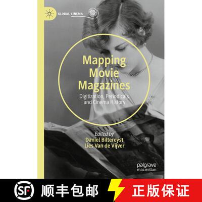 【3-4周达】精装 Mapping Movie Magazines : Digitization, Periodicals and Cinema History (1st ed. 2020) [9783030332761]