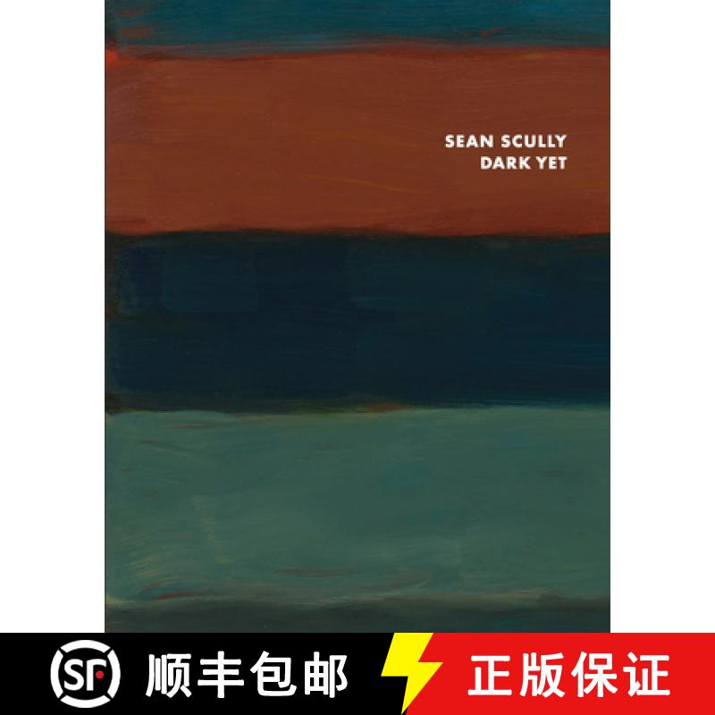 【3-4周达】Sean Scully: Dark Yet [9783947127498]