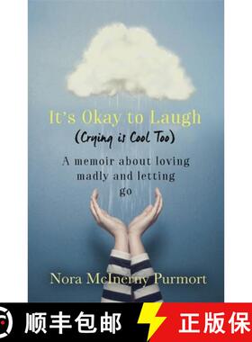 【3-4周达】It's Okay to Laugh (Crying is Cool Too): A memoir about loving madly and letting go [9780349410128]