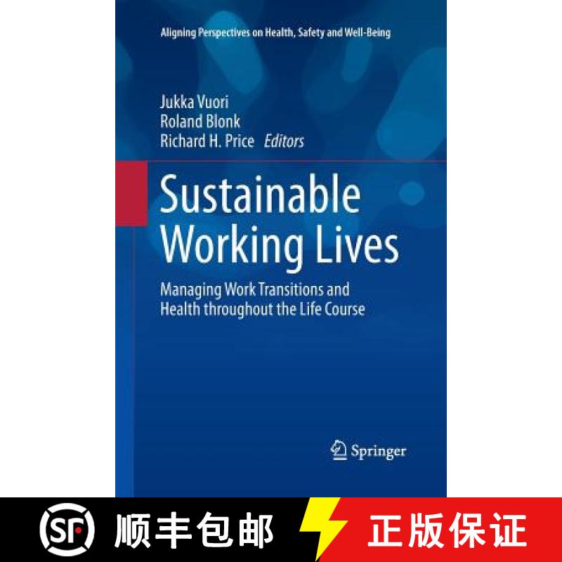 【3-4周达】Sustainable Working Lives : Managing Work Transitions and Health throughout the Life Course [9789402406863]