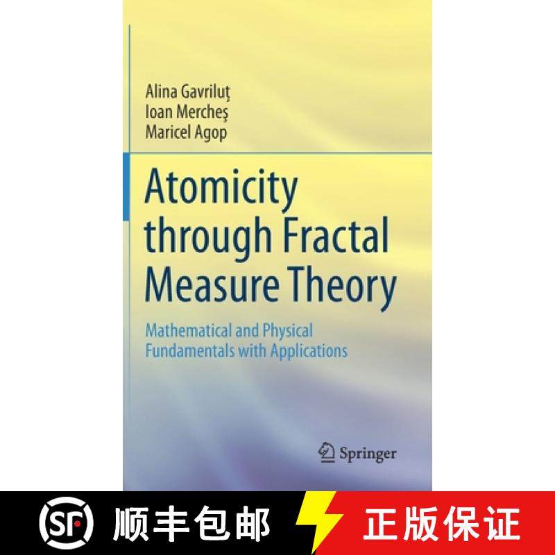 【3-4周达】Atomicity through Fractal Measure Theory : Mathematical and Physical Fundamentals with App... [9783030295929]