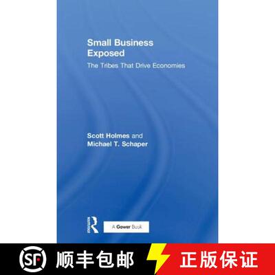 【3-4周达】精装 Small Business Exposed : The Tribes That Drive Economies [9780415790185]