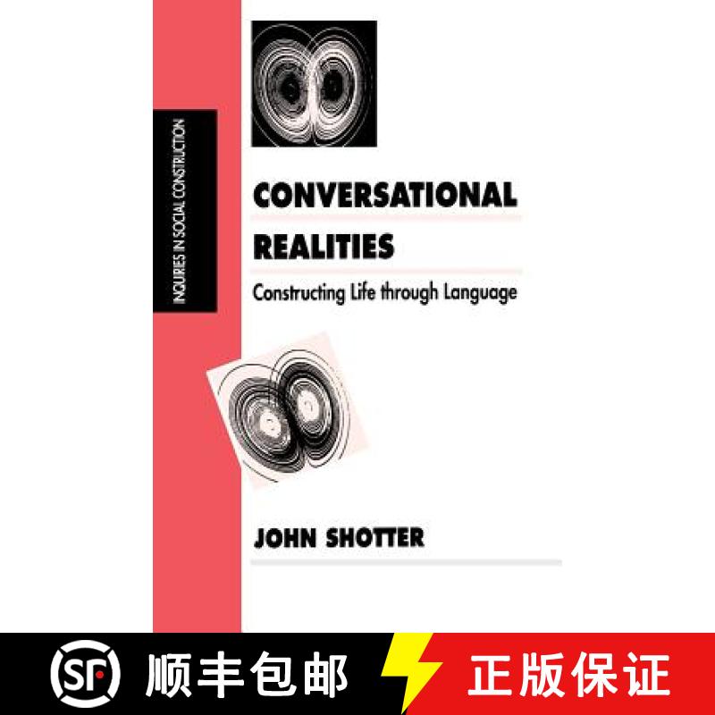 【3-4周达】Conversational Realities: Constructing Life through Language [9780803989337]