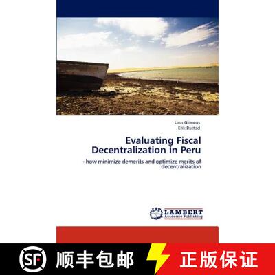 预订 Evaluating Fiscal Decentralization in Peru [9783848423699]