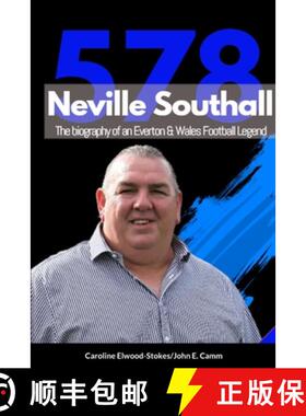 【3-4周达】Neville Southall The Biography of An Everton & Wales Football Legend [9781471038662]