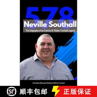 【3-4周达】Neville Southall The Biography of An Everton & Wales Football Legend [9781471038662]