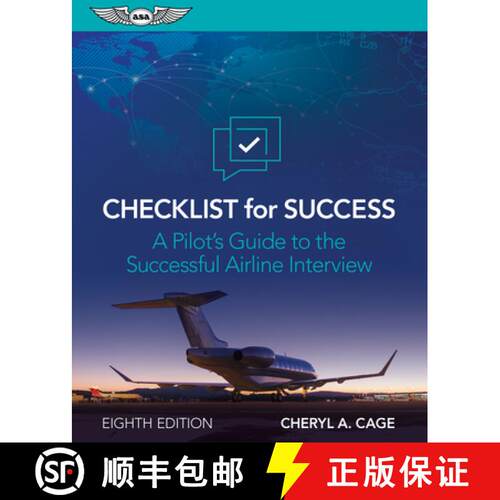 【3-4周达】Checklist for Success: A Pilot's Guide to the Successful Airline Interview [9781644254837]