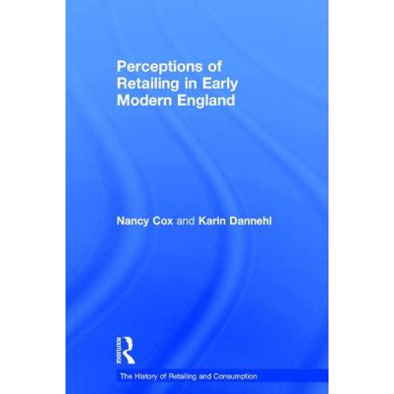 预订 perceptions of retailing in early mo. [9780754637714]