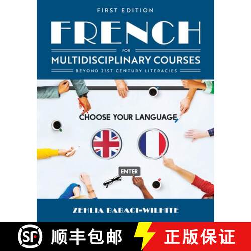 预订 French for Multidisciplinary Courses Beyond 21st Century Literacies [9781516589166]