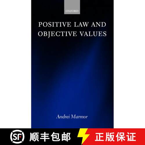 【3-4周达】精装 Positive Law and Objective Values [9780198268970]