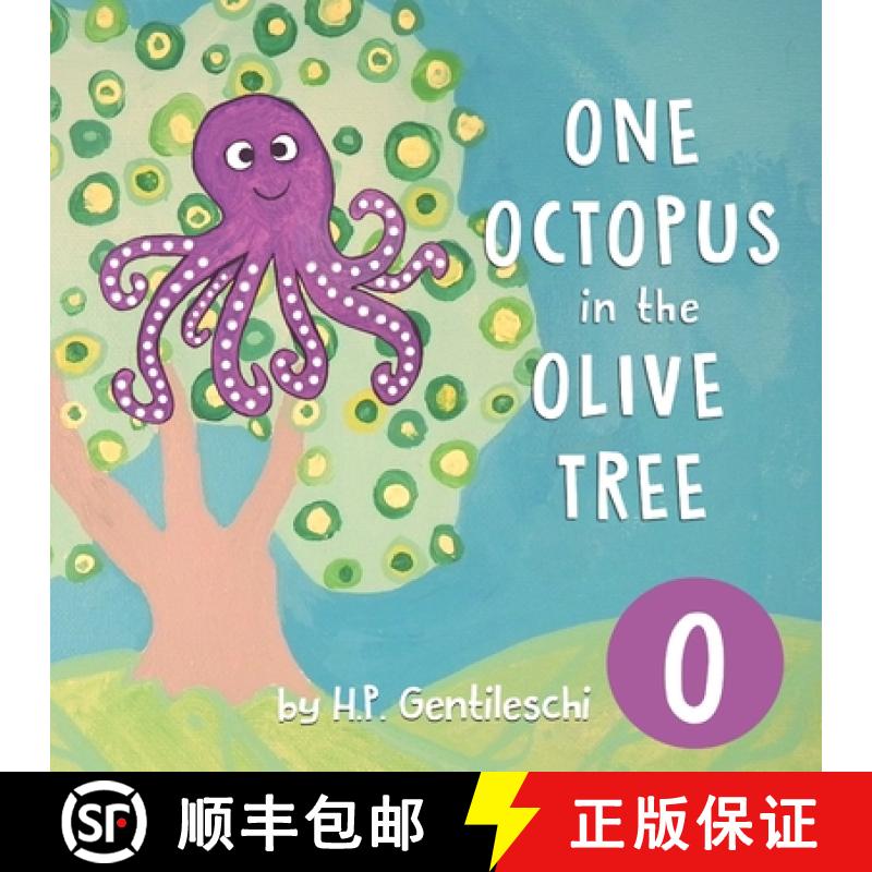 【2-3周达】One Octopus in the Olive Tree: The Letter O Book [9781948023146]