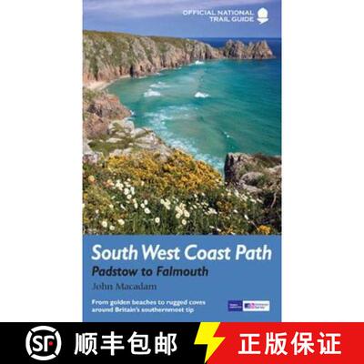 【3-4周达】South West Coast Path: Padstow to Falmouth: From golden beaches to rugged coves around Bri... [9781781315804]