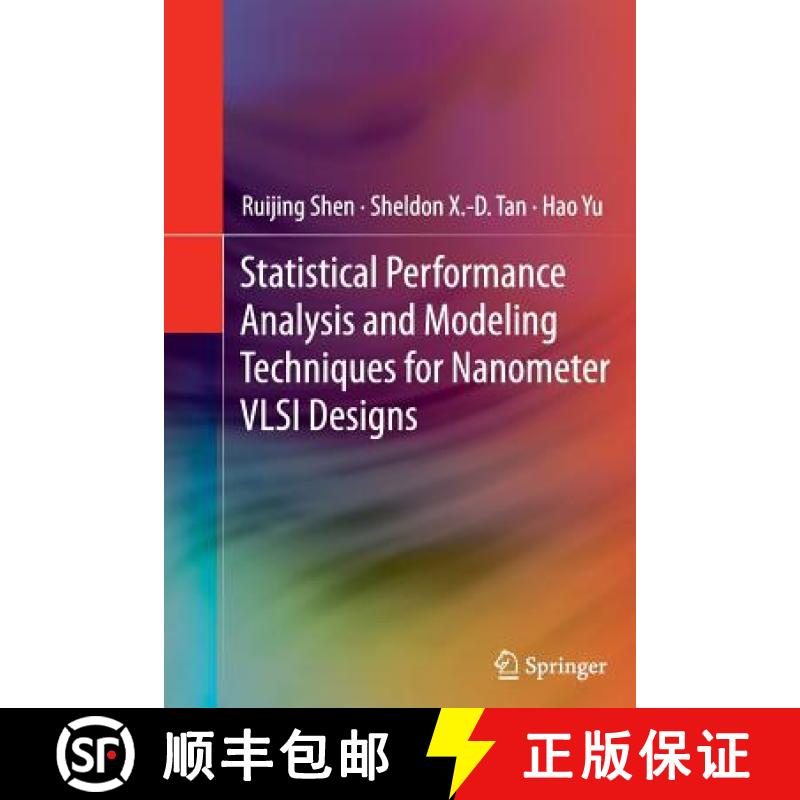 【3-4周达】Statistical Performance Analysis and Modeling Techniques for Nanometer VLSI Designs [9781489987877]