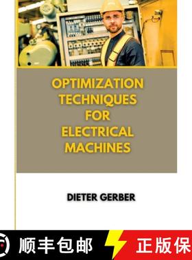 预订 Optimization techniques for electrical machines [9783384348562]