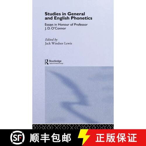 【3-4周达】精装 Studies in General and English Phonetics: Essays in Honour of Professor J.D. O'Connor [9780415080682]