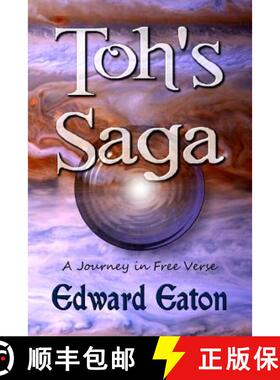 【3-4周达】Toh's Saga: A Journey in Free Verse [9781936381951]