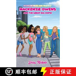 Mackenzie 9780692990070 Friends big 4周达 Oops and Owens Miles the Madison great