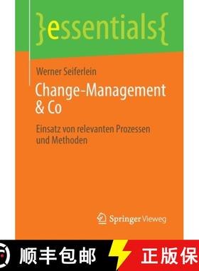 【3-4周达】Change-Management & Co : Einsatz von relevanten Prozessen und Methoden [9783658363253]