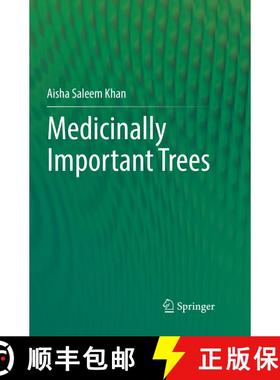 【3-4周达】Medicinally Important Trees [9783319859996]