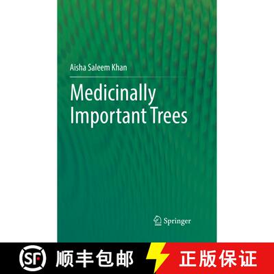 【3-4周达】Medicinally Important Trees [9783319859996]