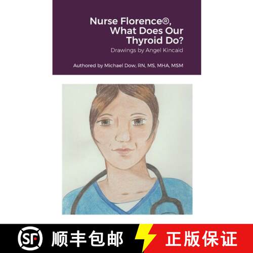 【3-4周达】Nurse Florence(R), What Does Our Thyroid Do? [9781365393365]