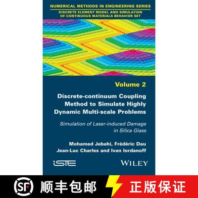 【3-4周达】精装 Discrete-Continuum Coupling Method To Simulate Highly Dynamic Multi-Scale Problems: S... [9781848217713]