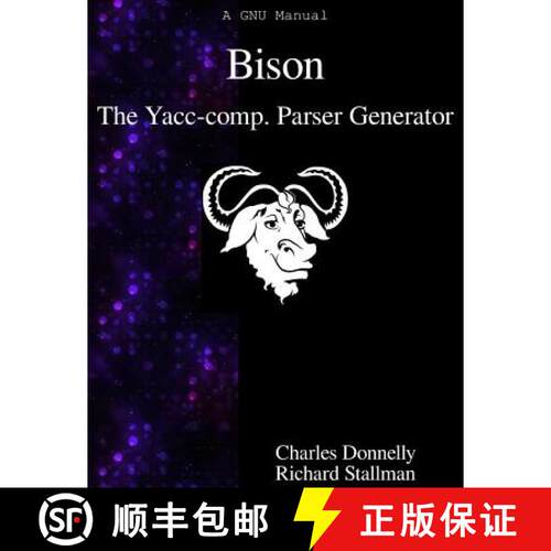 【3-4周达】Bison: The Yacc-compatible Parser Generator [9789888381371]