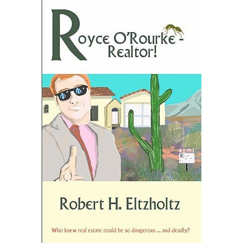 【4周达】royce orourke - realtor! [9780982678350]