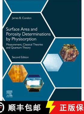 【3-4周达】Surface Area and Porosity Determinations by Physisorption: Measurement, Classical Theories... [9780128187852]